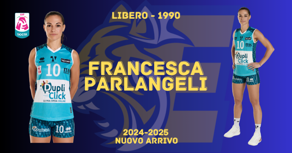 Il primo colpo in entrata è Francesca Parlangeli